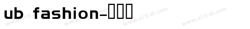 ub fashion字体转换